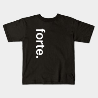 Forte- Special Edition Kids T-Shirt